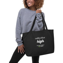 Load image into Gallery viewer, High with Friends Large organic tote bag